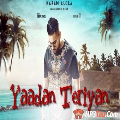 Yaadan-Teriyan Karan Aujla mp3 song lyrics